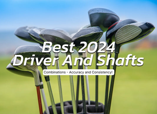 Best 2024 Driver Shafts